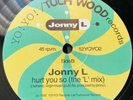 Jonny L Hurt You So Classic Rare Hardcore Breakbeat Rave Vinyl Record