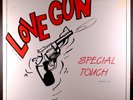 Special Touch ?– Love Gun 12