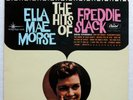 ROCKABILLY, SWING // ELLA MAE MORSE-FREDDIE SLACK the hits of (1984) 33T-LP (FR)