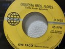 ORQUESTA HERMANOS FLORES -OYE PACO- RARE SALSA LISTEN #47