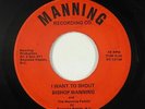 R&B Popcorn Gospel 45 - Bishop Manning - I Want To Shout - Manning - mp3