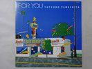 Tatsuro Yamashita For You Air RAL-8801 Japan  VINYL LP