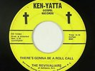 Deep Soul Gospel 45 - Revivaliars - There's Gonna Be A Roll Call - Ken-Yatta mp3