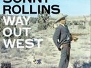 Rollins, Sonny-Way Out West VINYL LP NEW