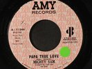 MIGHTY SAM: i who have nothing / papa true love AMY 7