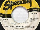 DADDY CLEANHEAD Something's Goin On In My Room / Let Me Come SPECIALTY  ORIGINAL