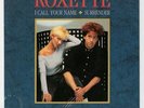 Roxette - I call your name (7