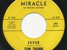 Garage 45 - TOM THUMB & HITCHHIKERS Fever MIRACLE  Bay Area HEAR r&b