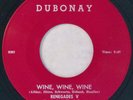 DUBONAY 982 Renegades V Orig RARE Rockabilly 45 Near Mint  Wine, Wine, Wine