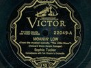 78tk-Female vocal-VICTOR 22049-Sophie Tucker-(Moanin' Low/Some of these Days)