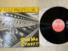 Mad Professor Dub Me Crazy  1st Press Vinyl LP VG