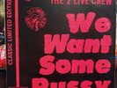 THE 2 LIVE CREW-WE WANT SOME PUSSY-vinyl