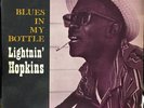 LIGHTNIN’ HOPKINS Blues In My Bottle ORIG 1961 MONO RVG PRESTIGE/BLUESVILLE LP