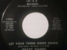 Grady Gaines 45 Let Your Thing Hang Down Jay Texas Funk Hear It Now