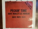 Hank Mobley & Lee Morgan- Peckin' Time LP Blue Note-BLP 1574 1st Issue RARE
