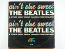 The Beatles Ain't she sweet(Take out some insurance/Sweet Georgia)1964 Atco 169
