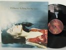 PJ Harvey - To Bring You My Love LP 1995 Greece ORIG Polygram Alternative Rock
