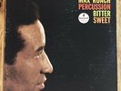 Percussion Bitter Sweet Max Roach Vinyl LP Record 1974 ABC Impulse Reissue