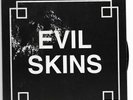 EVIL SKIN 45t vinyle - bête et méchant - Oi punk