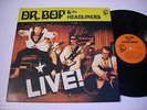 Dr. Bop & the Headliners Live  1976 Stereo LP VG++ GARAGE