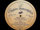 (27) 1941 SWAN SOAP RADIO COMMERCIALS ANNOUNCEMENTS TRANSCRIPTION 16'' RECORDS