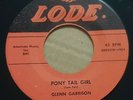 GLENN GARRISON - PONY TAIL GIRL / BALLAD OF HANK GORDON - RARE 7