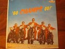 The Champs. Go Champs Go. Rare Early Rock EX LP. 1958. Tequila