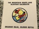 the Mountain Goats Orange Raja, Blood Royal 7” EP
