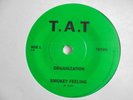 ORGANIZATION  Smokey Feeling TAT Islands Funk + Repress 45 HEAR