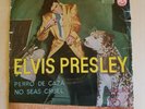 ELVIS PRESLEY - PERRO DE CAZA (HOUND DOG) / NO SEAS CRUEL (DON'T BE CRUEL) SPAIN