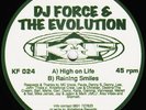 DJ Force & The Evolution - High On Life / Raining Smiles * Oldskool - Hardcore *