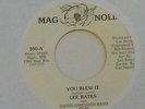 LEE BATES You Blew It MODERN SOUL Boogie 7