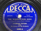 ANDREWS SISTERS THE WOODPECKER SONG/DOWN BY THE OHIO 78 DECCA 3065 ORIGINAL V.G.