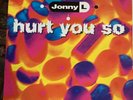 Jonny L - Hurt You So Vinyl 12 Inch Hardcore Rave 12YOYO2 VG+/VG+
