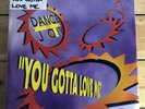 Dance For Joy - You Gotta Love Me - 12” Vinyl Italian House