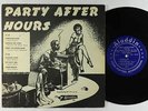 V/A (Amos Milburn, Wynonie Harris et al.) - Party After Hours 10