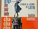 Bobby Montez-Lerner & Loewe In Latin:Gigi/My Fair Lady GNP mono LP Latin Jazz