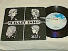 CRAZY DOGS-CRAZY/SOME OTHER FOOL-SCRATCH-N-SNIFF 22910 VG+/VG+ RARE VINYL 45+PS