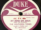 Southern Tones GOSPEL 78 My Mind On Jesus / Going On In His Name DUKE MINT- HEAR