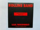 Rollins Band ?– Liar / Disconnect ... 7