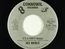 Modern Soul Boogie 45 - Ike Noble - It's A Party - Connowil - VG+ mp3
