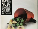 De La Soul -  SOUL Is Dead  -  (Big Life)　1991 Master  / LP  Record　Uk Board