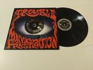TROUBLE - MANIC FRUSTRATION LP FIRST PRESS 1992