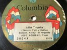 Jose Moriche 1923 MEXICAN 78 Adios Triguena / Tu Sonrisa COLUMBIA 93479 VG- HEAR