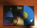 TRANCE - BREAK OUT - BLUE / YELLOW SPLATTER COLORED VINYL LP - ONLY 350