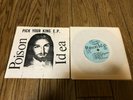 Poison Idea - Pick Your King E.P. (7