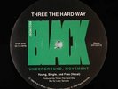 Three The Hard Way - Young, Single, And Free 12