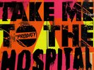 The Prodigy - Take Me To The Hospital (12