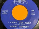 Northern Soul 45 Bobby Garrett-I Can't Get Away-Mirwood 1970s Reissue