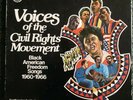 Voices of the Civil Rights Movement Black American Freedom Songs 1960-1966 3LP